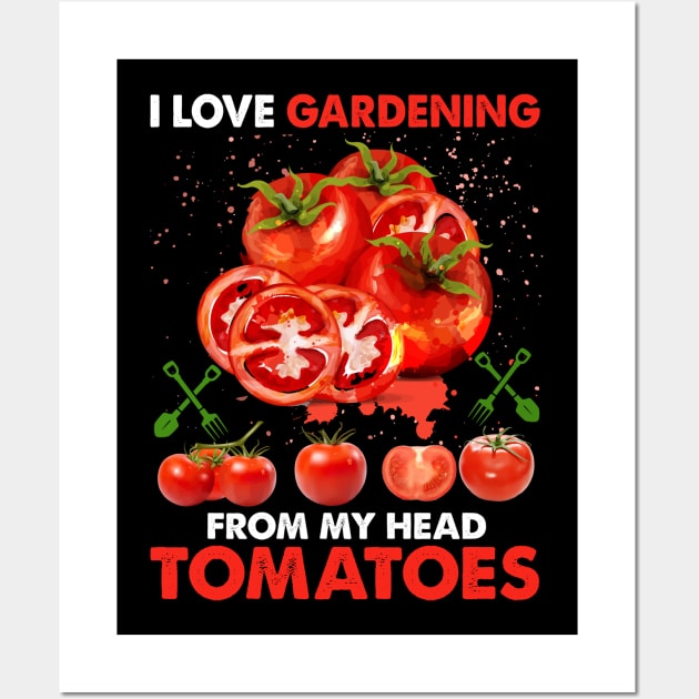 I Love Gardening from My Head Wall Art by busines_night